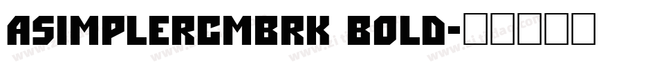 aSimplerCmBrk Bold字体转换